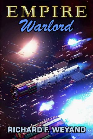 [Empire 05] • EMPIRE · Warlord (EMPIRE SERIES Book 5)